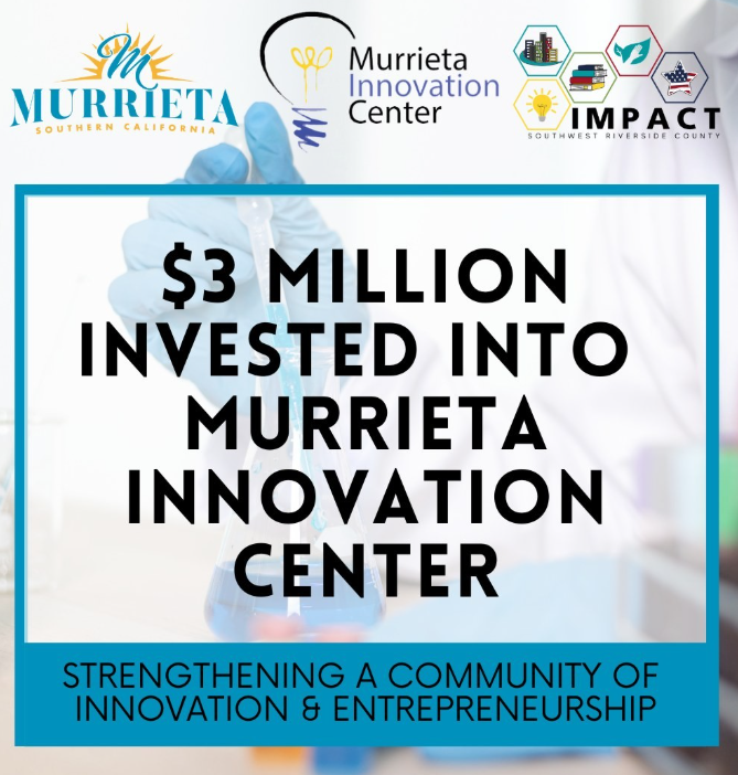 $3 Million Invested into Murrieta Innovation Center